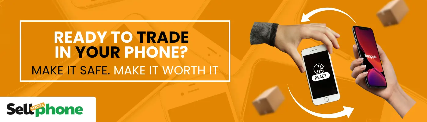 The Ultimate Guide to Trading In Your Phone Safely and Smartly A Complete Step-by-Step Guide: